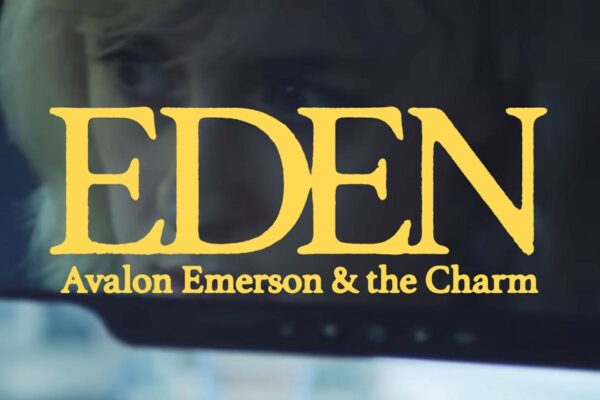 Avalon Emerson & the Charm - Eden - BestNewMusic2025 - New Music 2025 > Q4 > W46