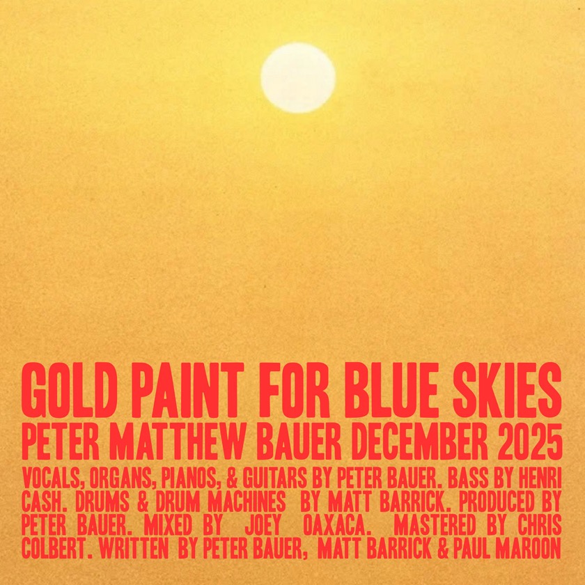 Peter Matthew Bauer - Gold Paint for Blue Skies - BestNewMusic2025 - New Music 2025 > Q4 > W51