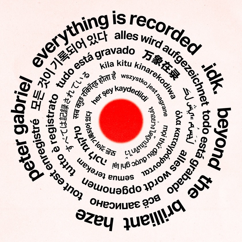 Everything Is Recorded & Peter Gabriel & IDK - Beyond The Brilliant Haze - BestNewMusic2026 - New Music 2026 > Q2 > W26