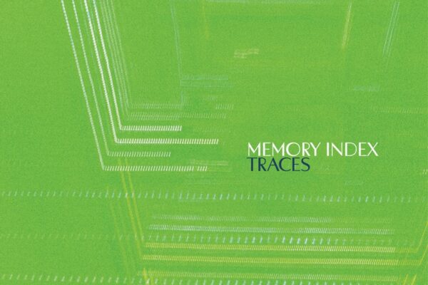 Memory Index - Traces - BestNewMusic2026 - New Music 2026 > Q3 > W39